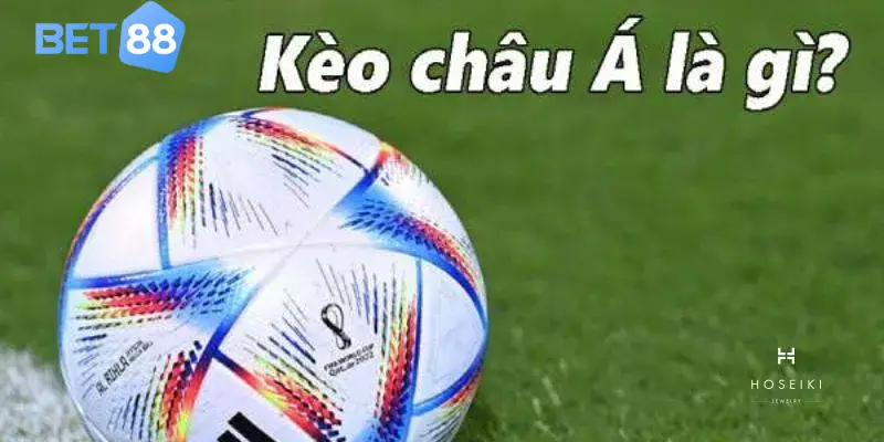 Giải mã chi tiết về kèo Châu Á trong cá cược bóng đá